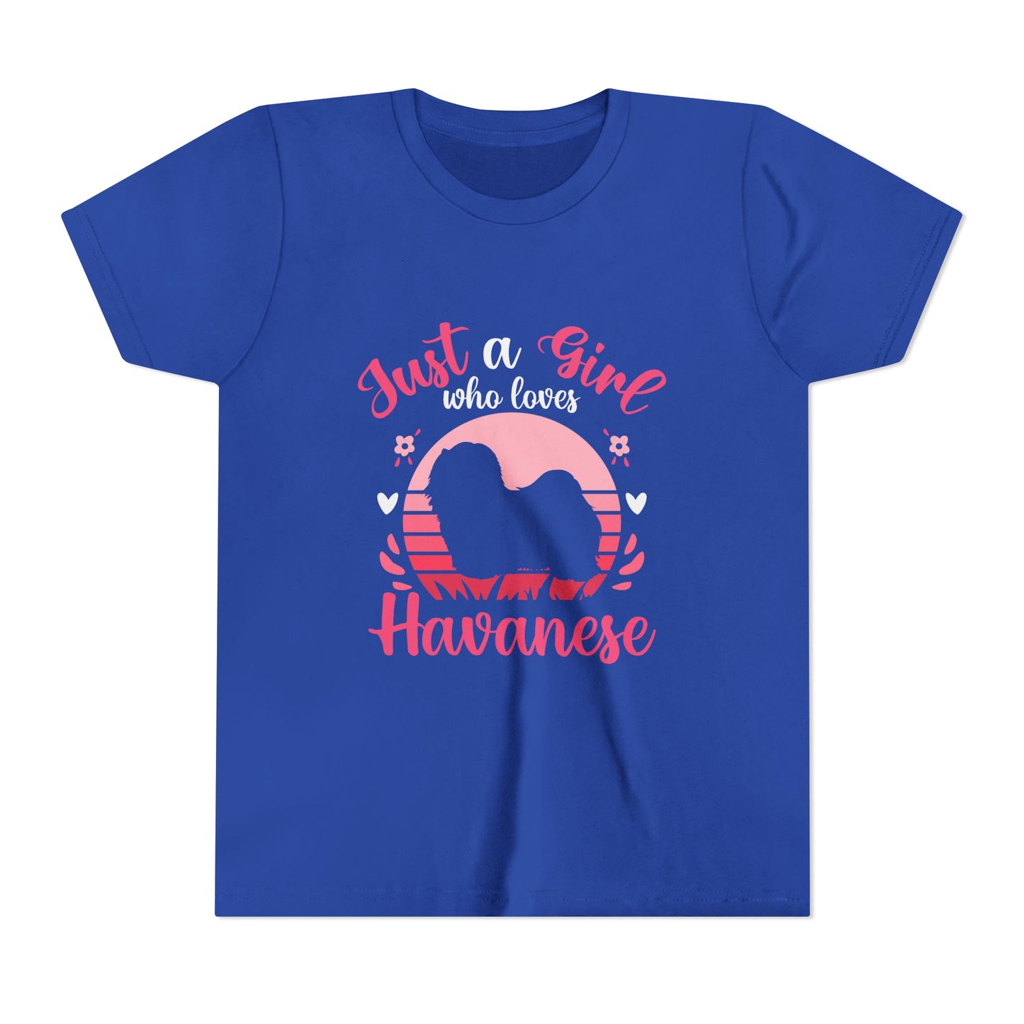 "Just a Girl Who Loves Havanese" T-Shirt (Youth)